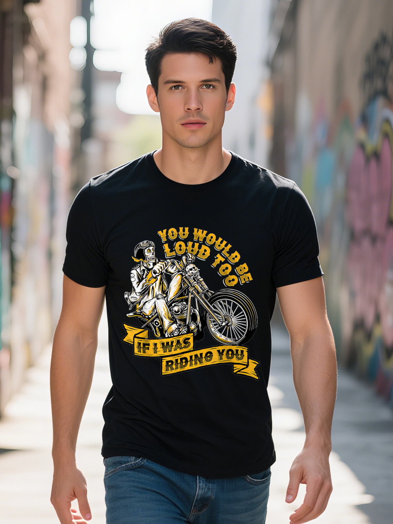 Would Be Loud Too If I Was Riding You Motorcycle Biker T Shirt Cotton