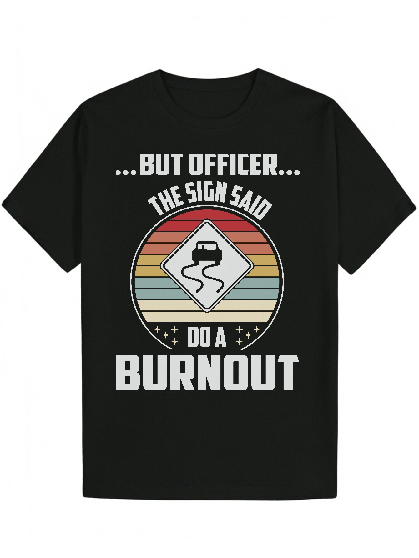 Summer Casual Polyester T-Shirt with "But the Police Said to Go All Out" Print, Regular Fit, Breathable Fabric, Men's Round Neck T-Shir