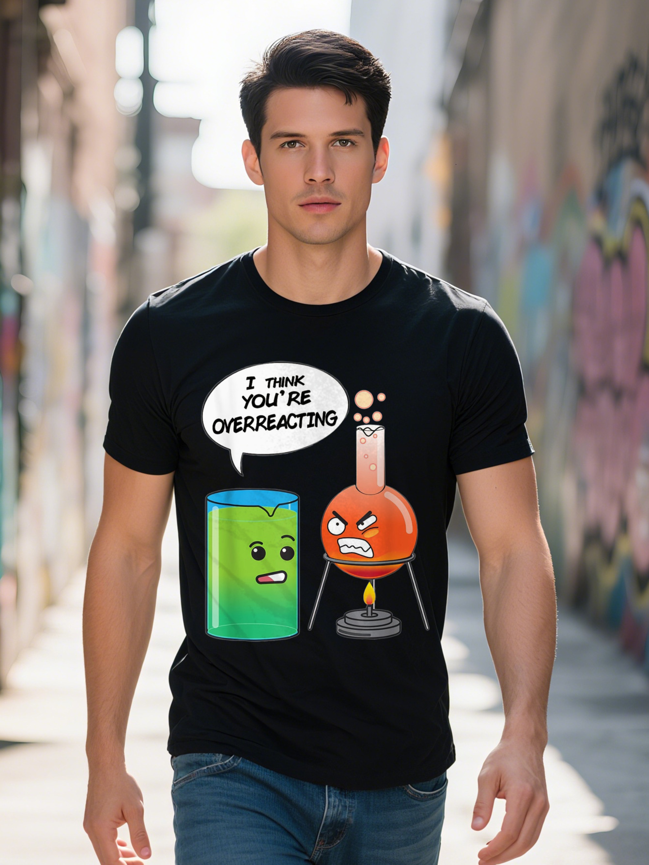 I Think You're Overreacting Funny Science Chemistry T Shirt 566f2