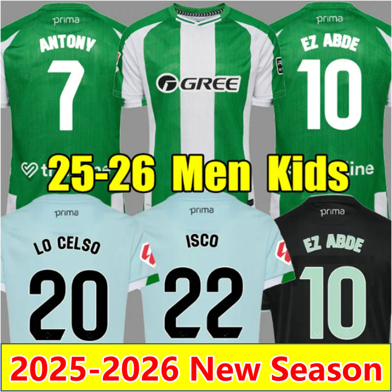 Finial 2025 ANTONY ISCO soccer Jerseys 25 26 real Betiss home away 3rd VITOR ROQUE BAKAMBU Football Shirt WILLIAM EZ ABDE P.FORNALS camesitas de futol men kids uniforms