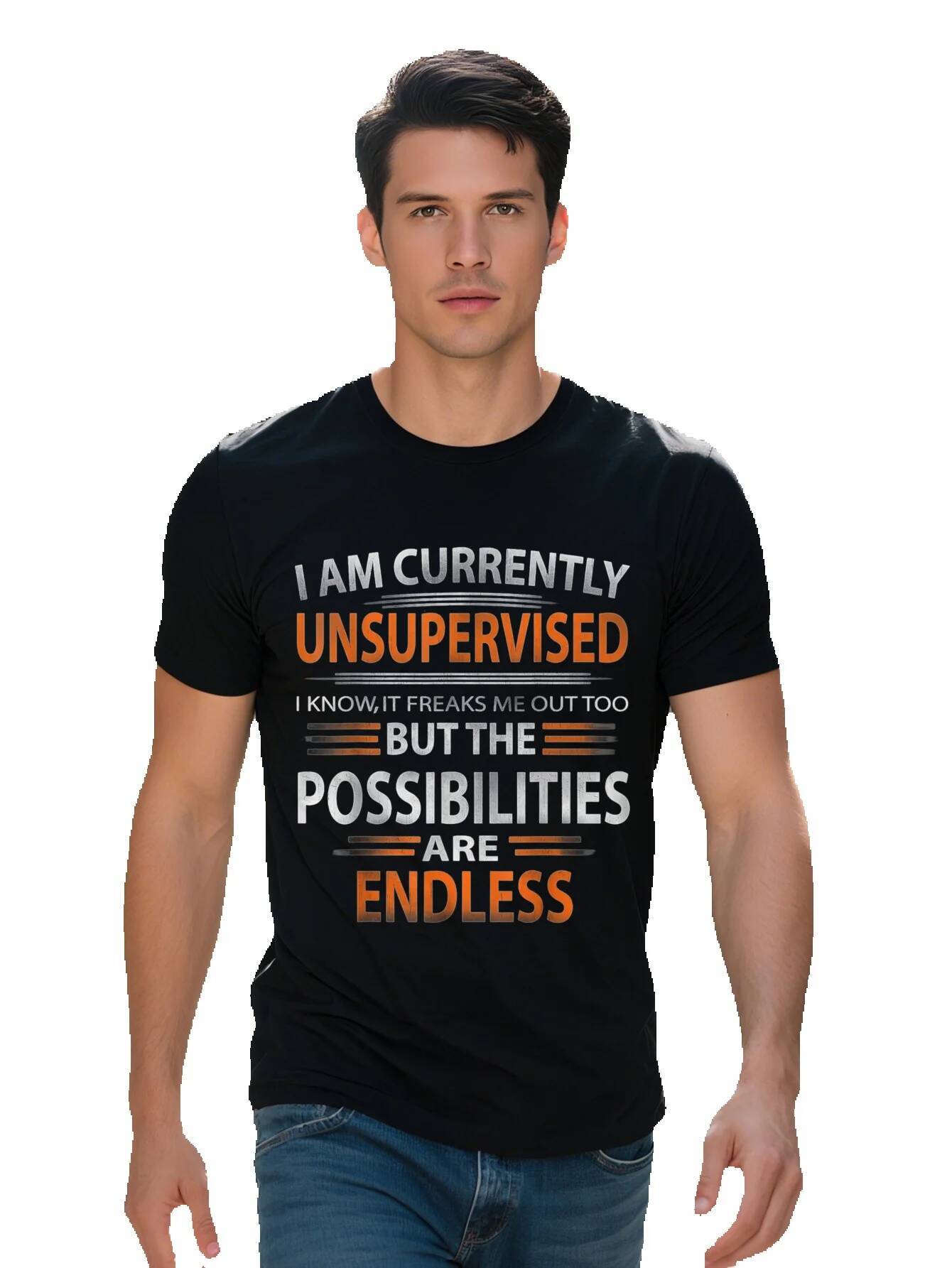 Men s I Am Currently Unsupervised Sarcastic T Shirt Cotton Short Sleeve Crew Neck, washable, casual, black 9b433