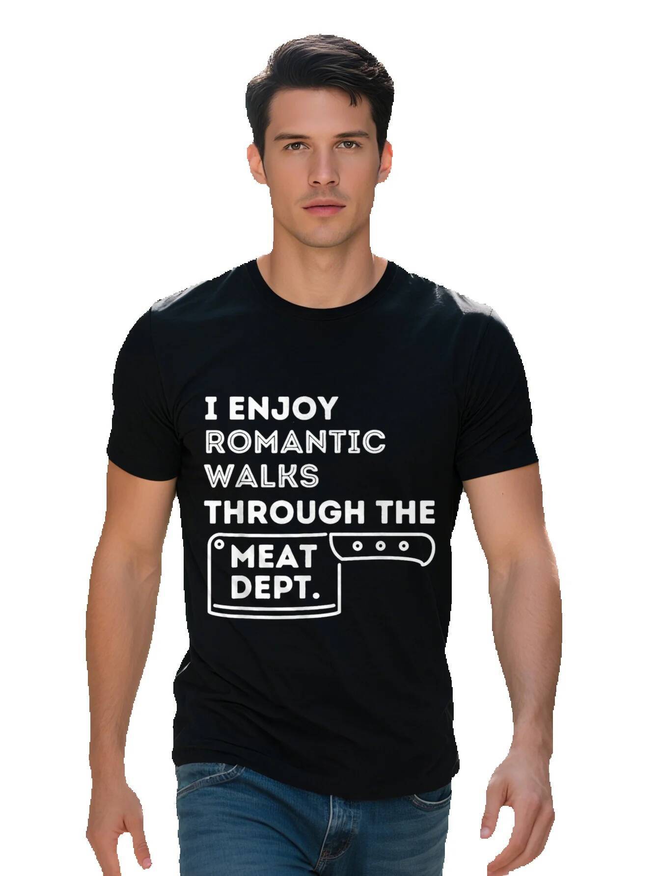 Men s Funny BBQ T Shirt I Enjoy Romantic Walks Through the Meat Department Cotton Black with White Text Knife