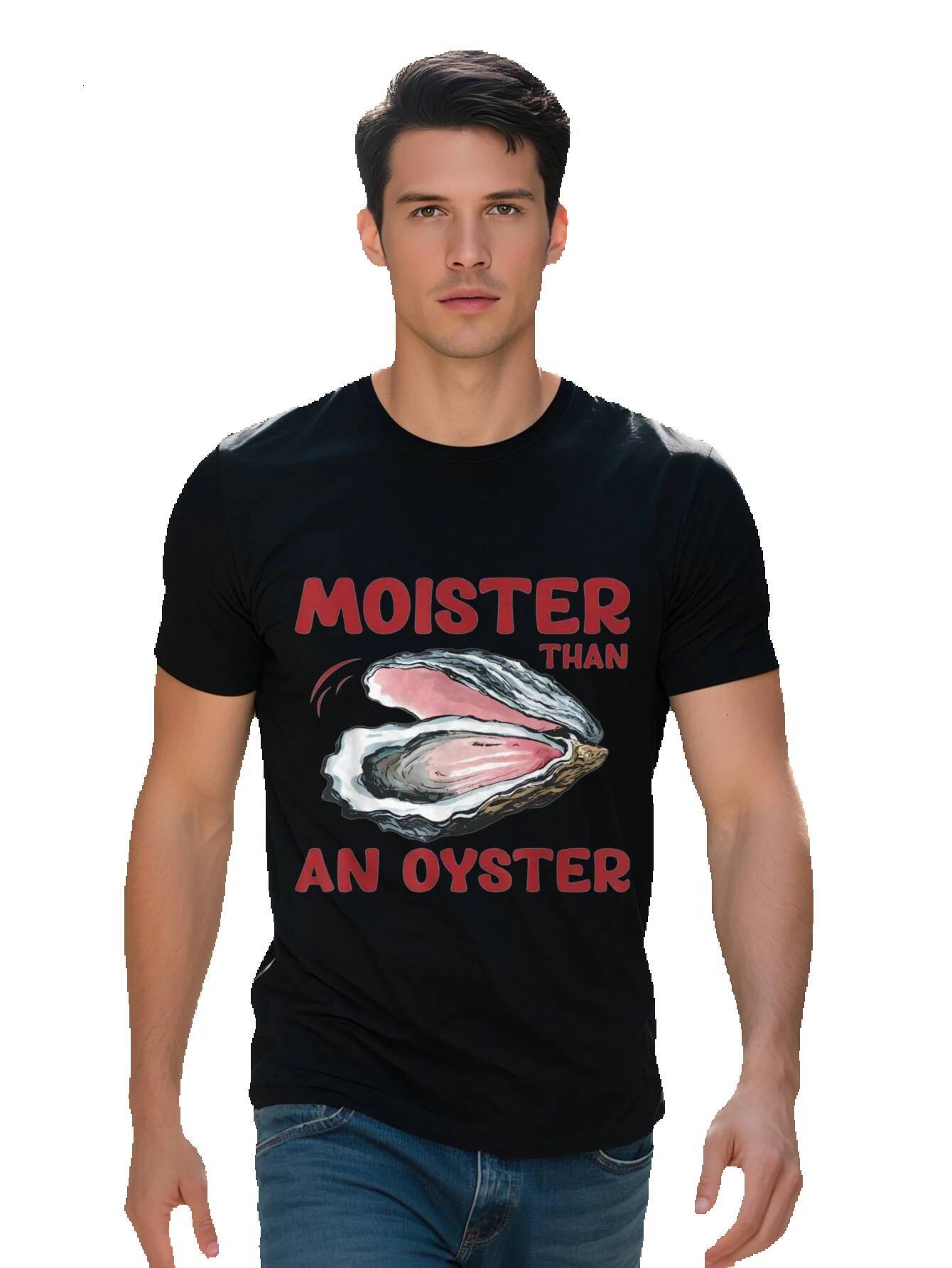 Men S g Cotton Moister Than An Oyster Funny Shellfish Shuck Adult Joke T-shirt 9f4a9 352d8