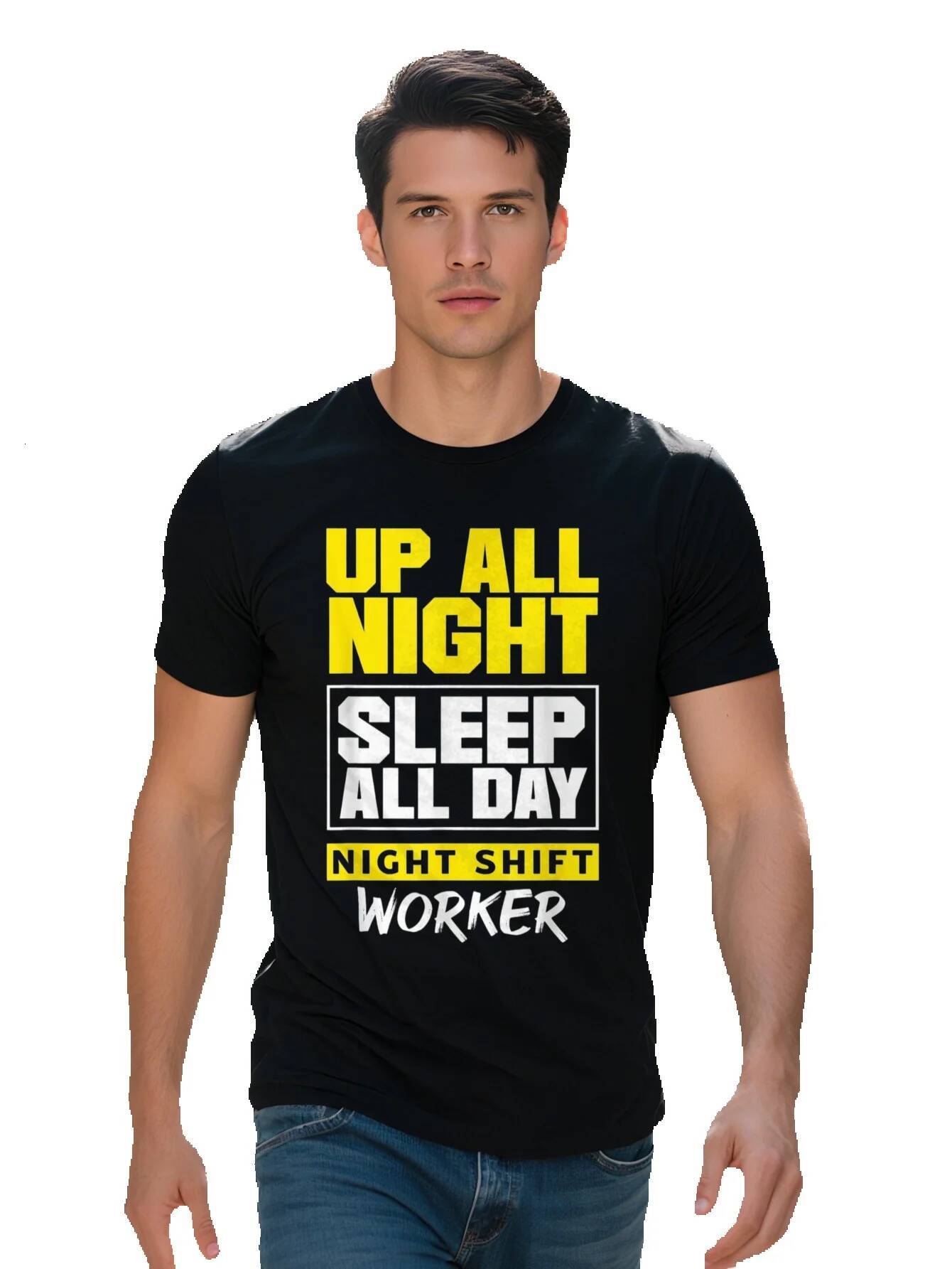 Men's T-shirt g Cotton Shift Worker Up Night Sleep All Day Funny T-Shirt 74d6b 78d5e