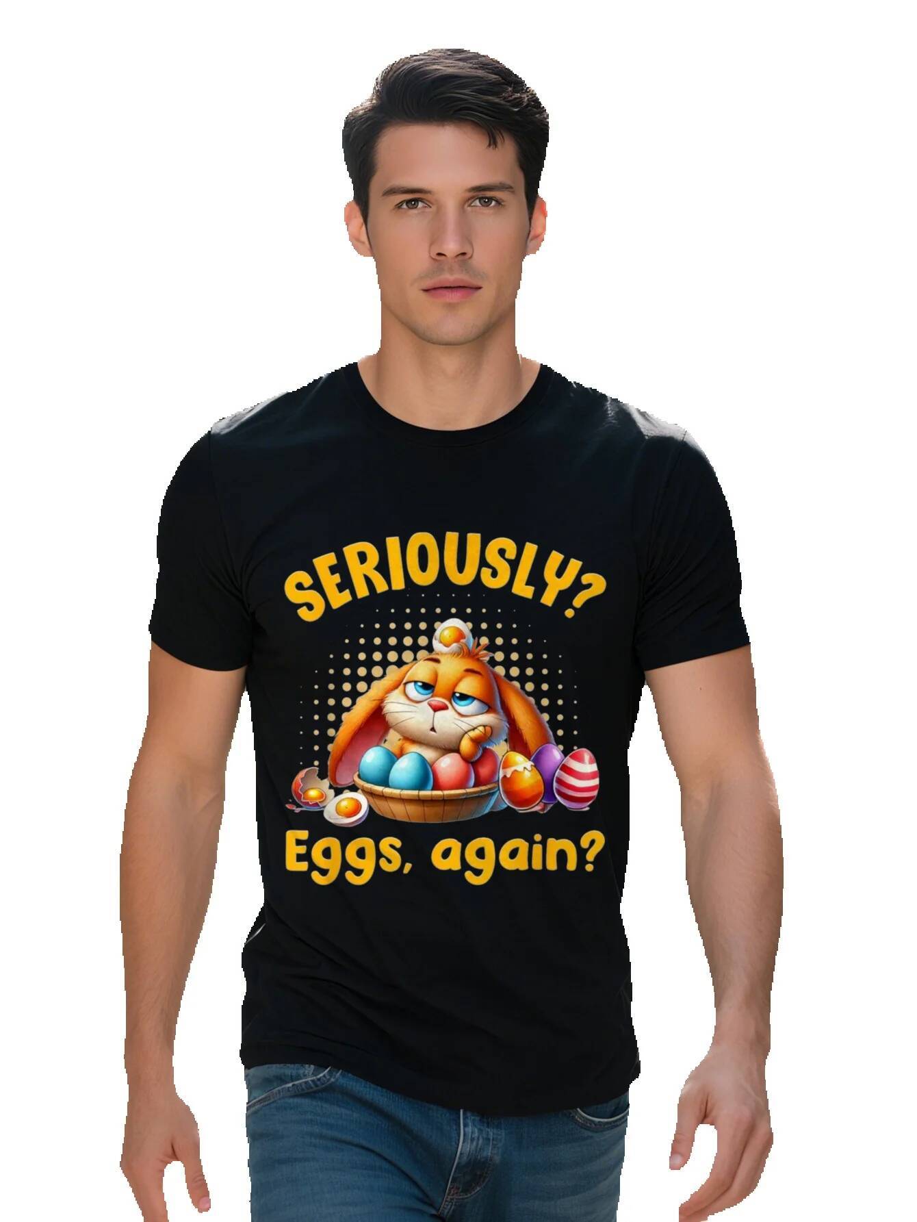 Men s g Cotton T Shirt Easter Egg Joke Design with Cartoon Rabbit Seriously Eggs Again Print Black Short 5195d
