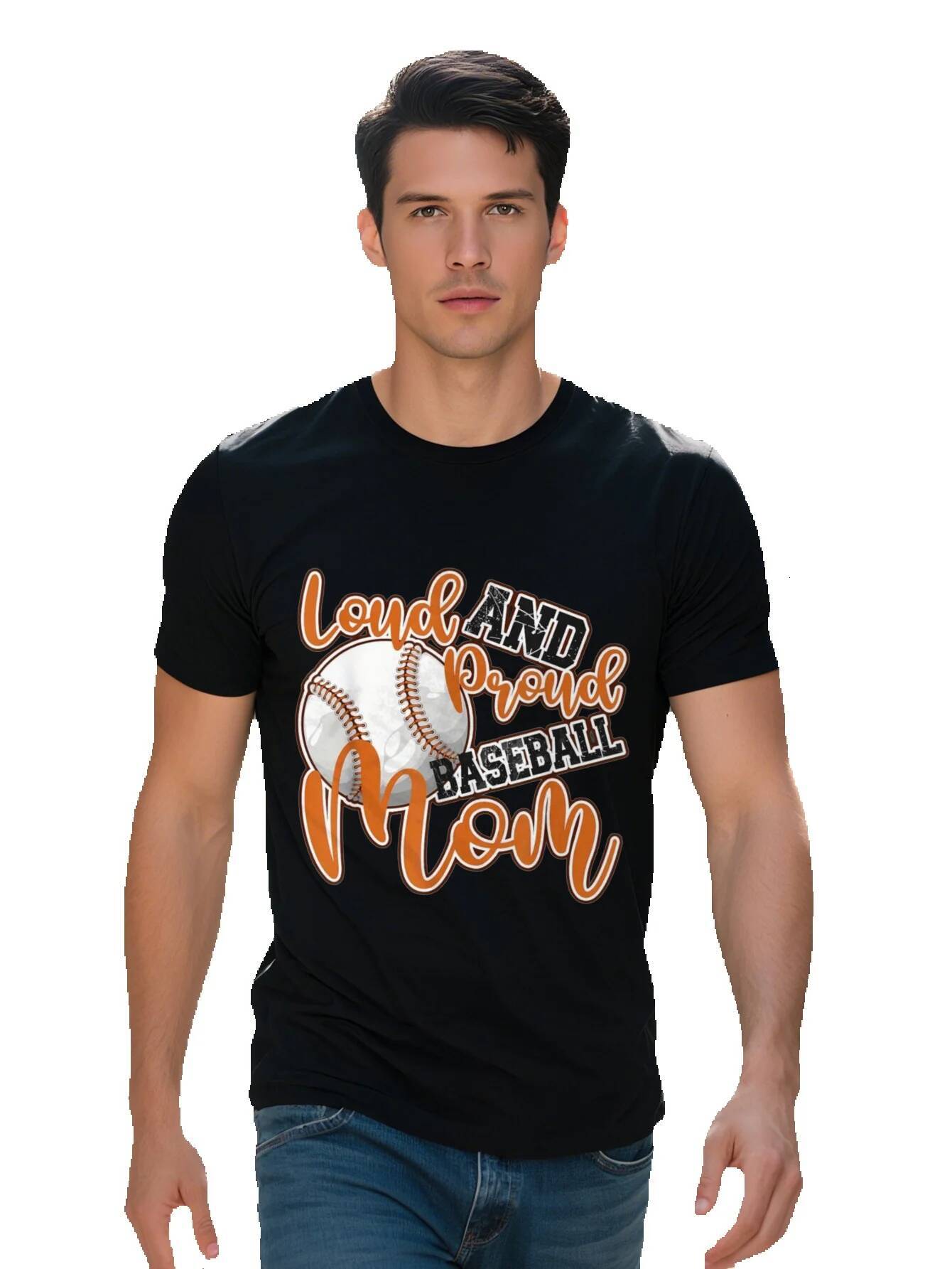 Men S T-shirt g Cotton Loud And Proud Baseball Mom Graphic Tee For Sports Game T Shirt c0fd9