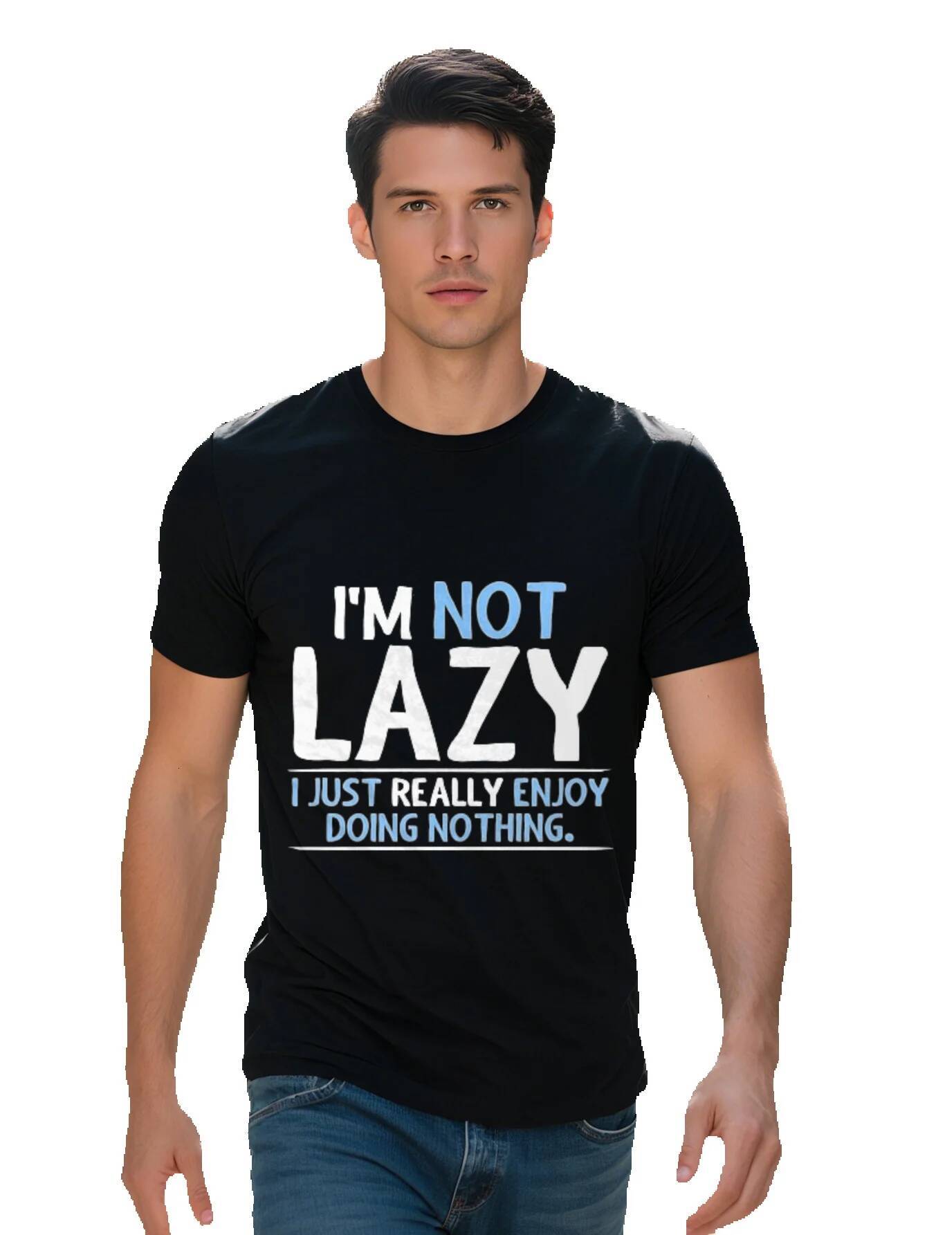 Funny Not Lazy Graphic T Shirt Men Cotton Short Sleeve Tee Sarcastic Message Black with Blue Lettering 8e8f0