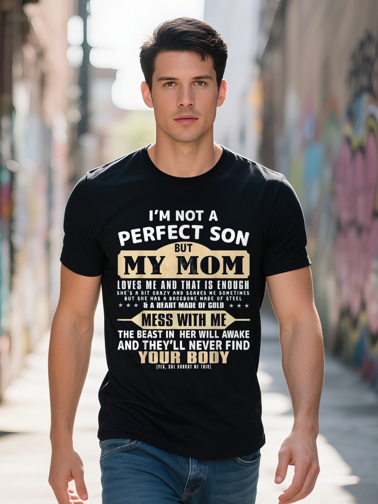 Men s Cotton T Shirt I'm Not a Perfect Son But My Mom Loves Me Print Casual Crew Neck Short Sleeve All Season Knit