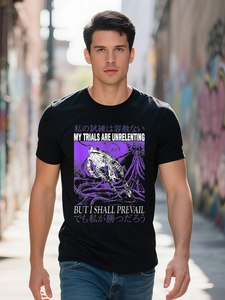 Men s Motivational My Trials Are Unrelenting But I Shall Prevail Frog Graphic T Shirt Soft Breathable Cotton Short