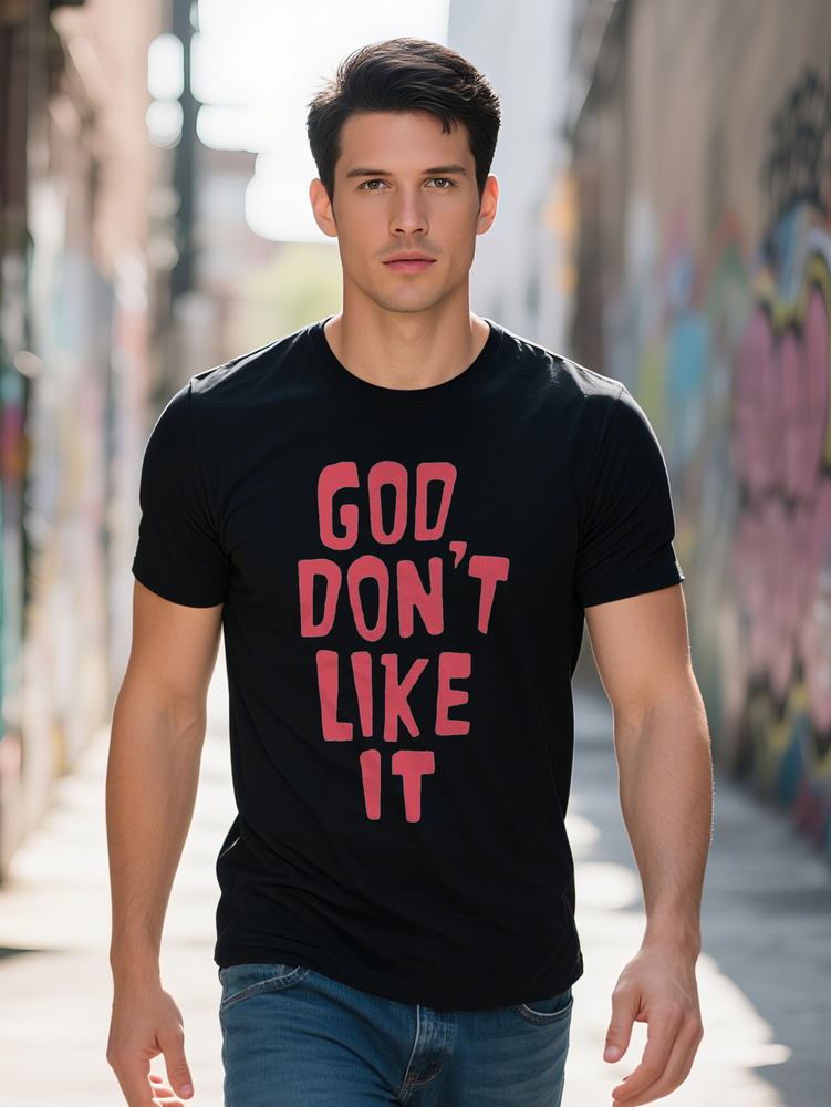 Men s Casual Crew Neck Shirt Bold GOD DON T LIKE IT D Print Black with Pink Lettering Lightweight Summer Tee