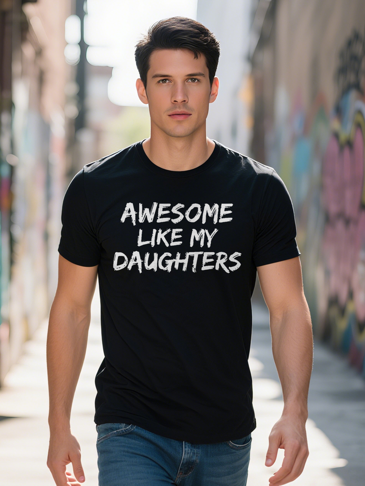 Men's Casual Graphic T-Shirt Awesome Like My Daughters Print Black Round Neck Summer Tee Regular Fit Father's Day