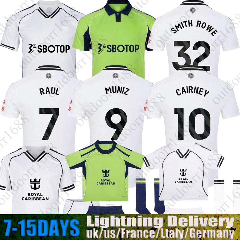 2025 2026 SMITH ROWE Fulham MUNIZ ANDREAS CAIRNEY RAUL football shirt soccer Jerseys MITROVIC 25 26 Bassey FULHAMS Men kids Children kit set tops Adama Sessegnon
