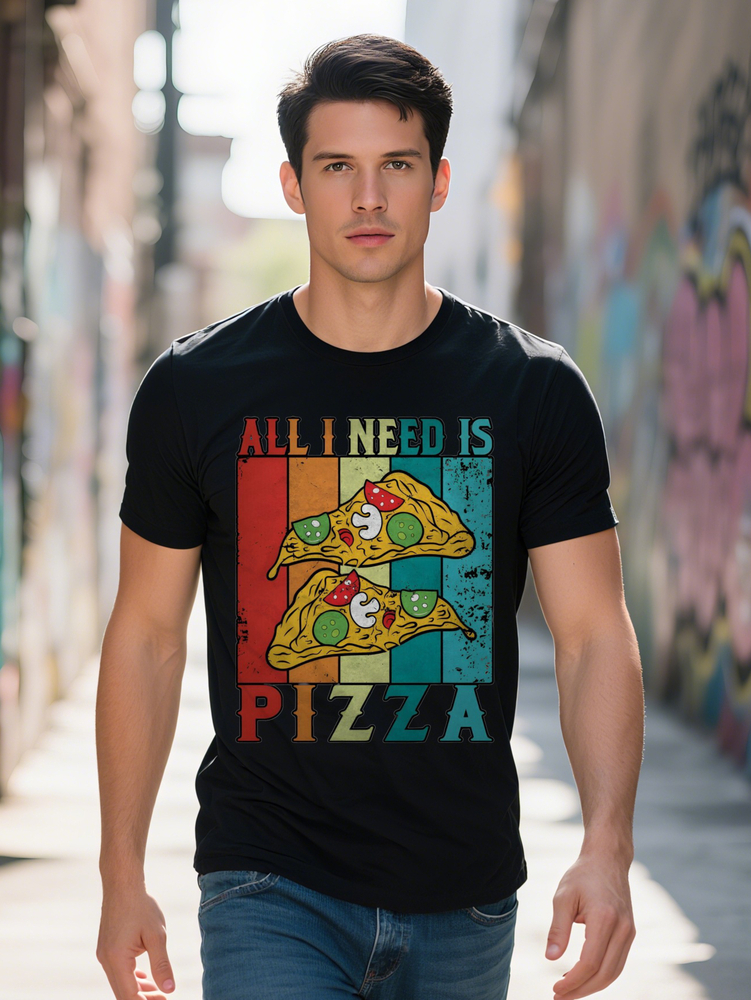 Men s Casual Crew Neck T Shirt with ALL I NEED IS Fun Pizza Themed Design Black Summer Essential Blend