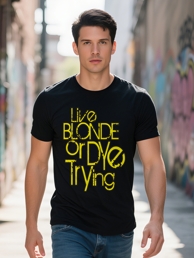 Men S Casual Crew Neck T-Shirt with Bold Yellow Letter Print Live Blonde or Dye Trying Lightweight Summer Fashion