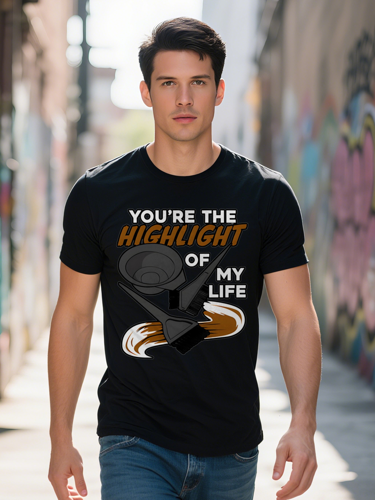 Men s Casual Crew Neck T Shirt YOU ARE THE HIGHLIGHT OF MY LIFE Print Black with White Text Breathable Summer Tee