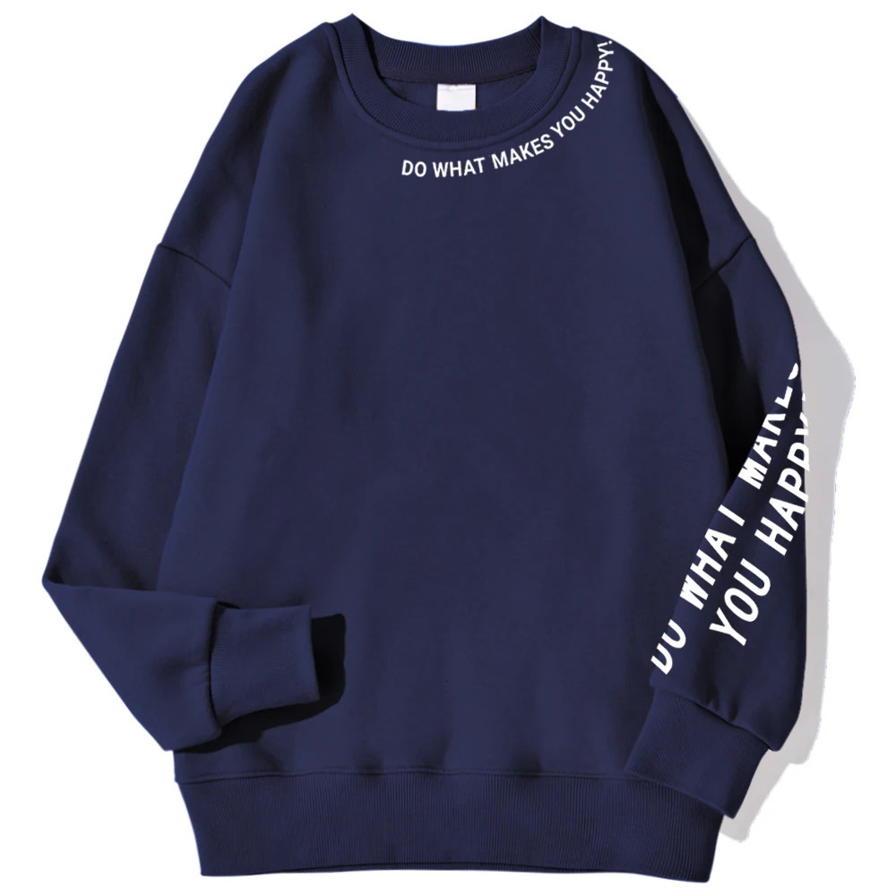 Do What Makes You Happy Letter Printing Sweatshirt Women Street Pullover Warm Soft Hoodies Loose Crewneck Fleece Female Clothing 250814