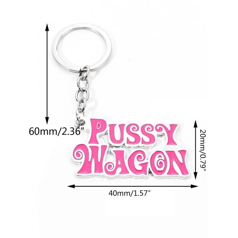 Alloy Fashion Movie Sexy Kill Bill Series Pussy Wagon Key Ring Letter Pendant Accessories Ladies Men Gift Keychain 250811