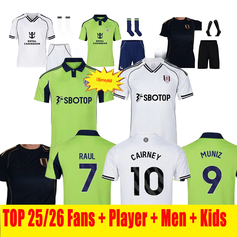 ROBINSON 25 26 FULHAMS soccer jerseys 2025 2026 RAUL WILSON MUNIZ football shirt CAIRNEY ADAMA BERGE ANDREAS BASSEY ANDERSEN Men Kids Kit uniforms