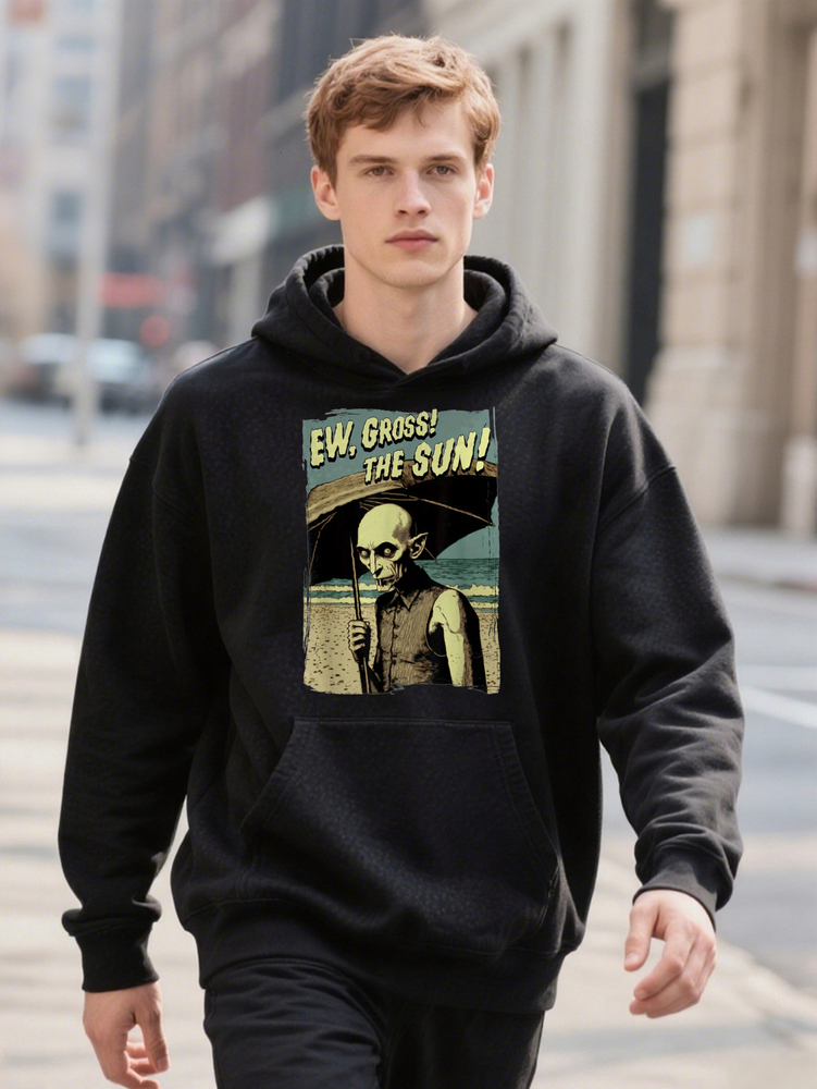Ew Gross Sun Vampire At He Sunny Beach Goth Cotton Fun Design Diymen S Soft Hoodie Breathable Comfortable Podking