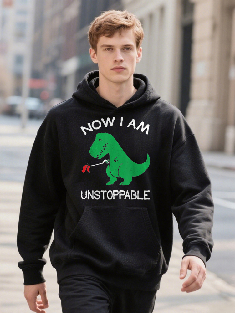 Funny Now I Am Unstoppable Hoodie Rex Graphic Tee Men Cotton Black With Green Dinosaur Print Soft