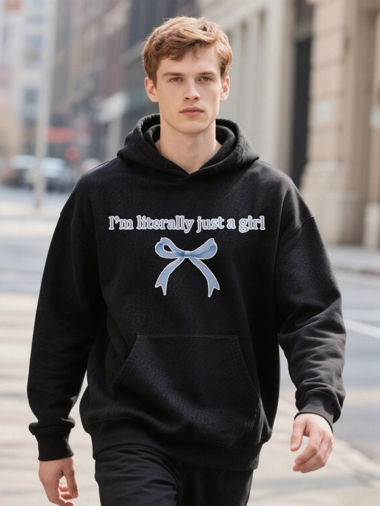 Men S Casual Graphic I'm Literally Just A Girl Print With Light Blue Bow Hoodie Design Black Ee