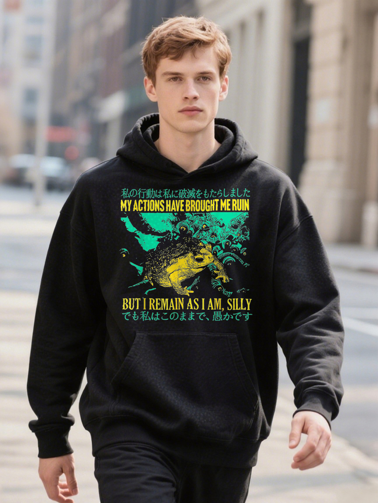 My Actions Have Brought Me Hoodie Ruin But Remain As I Am Silly Selected Pure Cotton Interesting Design DIY