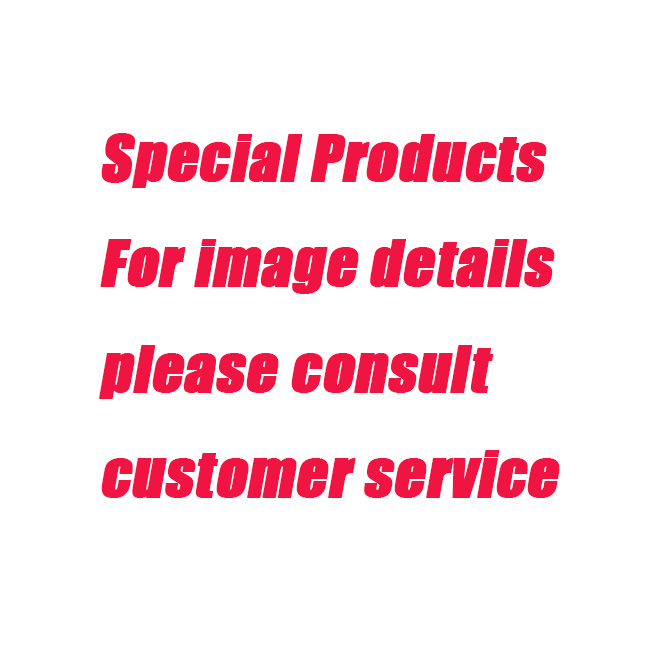Special Products For image details, please consult customer service