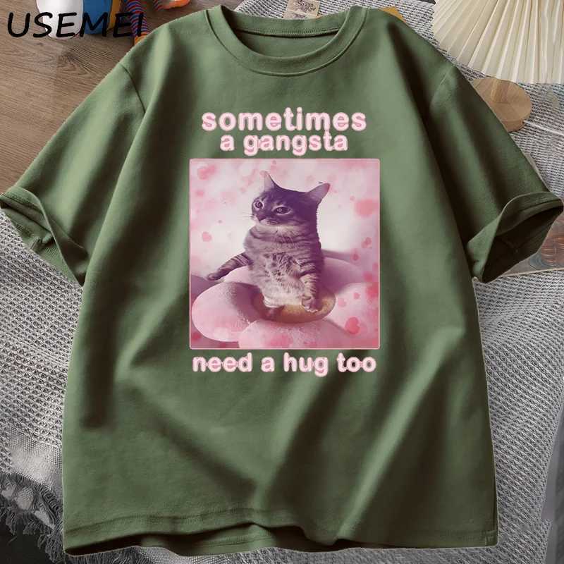 Sometimes A Gangsta Need A Hug Funny Cat Meme T-shirt Men Women Goofy Ahh T Shirt Y2k Graphic T Shirts Oversized Tee Clothing Y250819