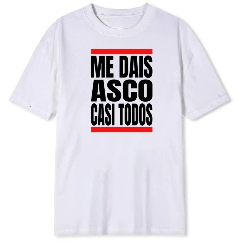Men Me Dais Asco Casi Todos Letter Print Tshirt Men Women Casual Loose Streetwear Round Neck Short Sleeve Top Fashion Tee Unisex 250820