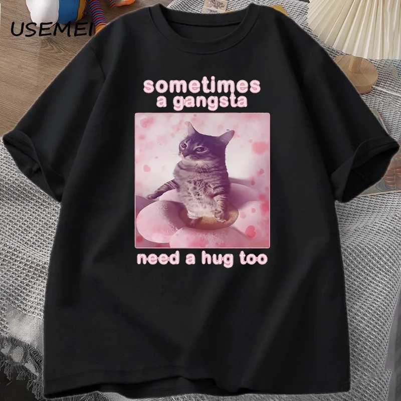 Sometimes A Gangsta Need A Hug Funny Cat Meme T-shirt Men Women Goofy Ahh T Shirt Y2k Graphic T Shirts Oversized Tee Clothing Y250819