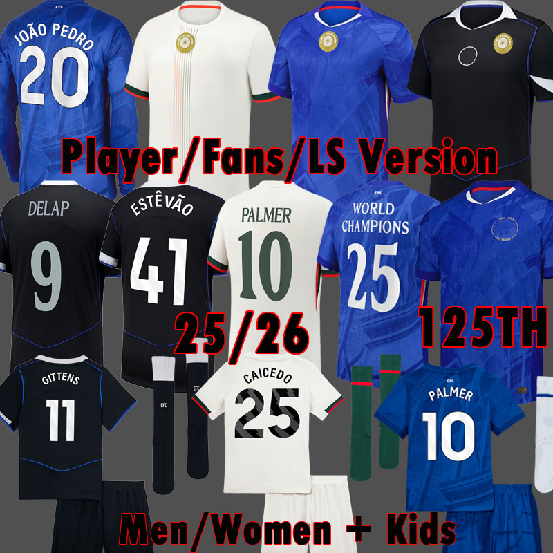 Chelseaes 25 26 Kits ENZO CFC GITTENS CAICEDO DELAP Soccer JerseyS NETO RETRO ESTEVAO 120 Anniversary jersey 2025 2026 PALMER 10 football shirts JOAO PEDRO HATO 4XL