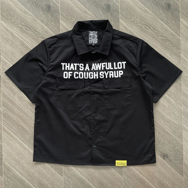 Thats A Awful Lot of Cough Syrup Letter-printed casual short-sleeved shirt 250823