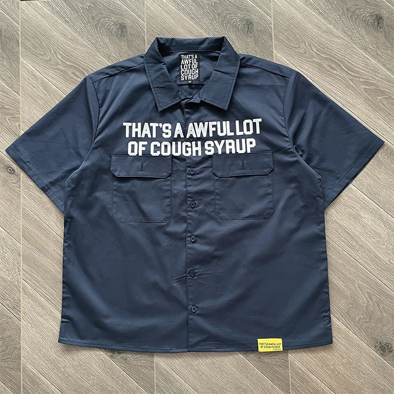 Thats A Awful Lot of Cough Syrup Letter-printed casual short-sleeved shirt 250823
