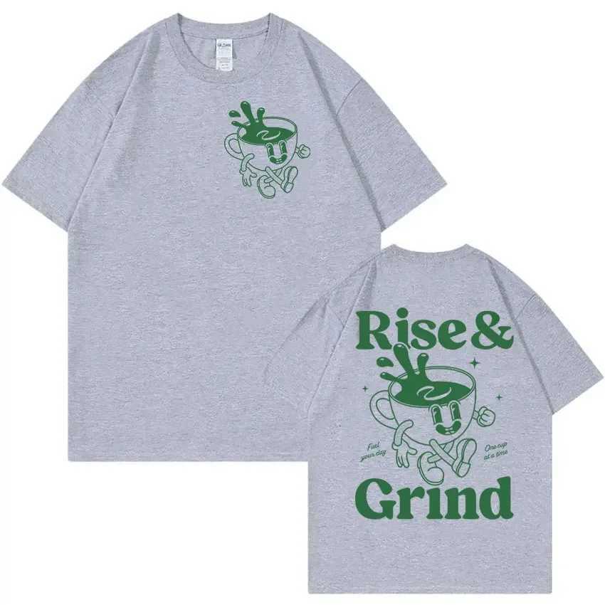 Rise and Grind Green Coffee Funny Meme T Shirt Cartoon Vintage Summer Clothing T-shirts Men Women 100% Cotton Oversized T-shirtT250307