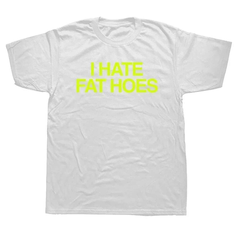T-shirt with printed letters I Hate Fat Hoes for women, casual streetwear, hipster, harajuku, fashionable