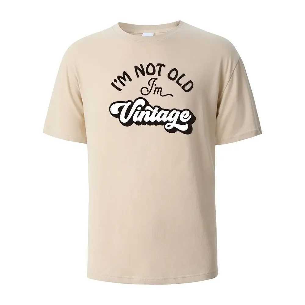 Im Not Old Print T-Shirt Summer Tees For Men Women 100% Cotton O-neck Oversize Casual Short sleeved Tops X250306