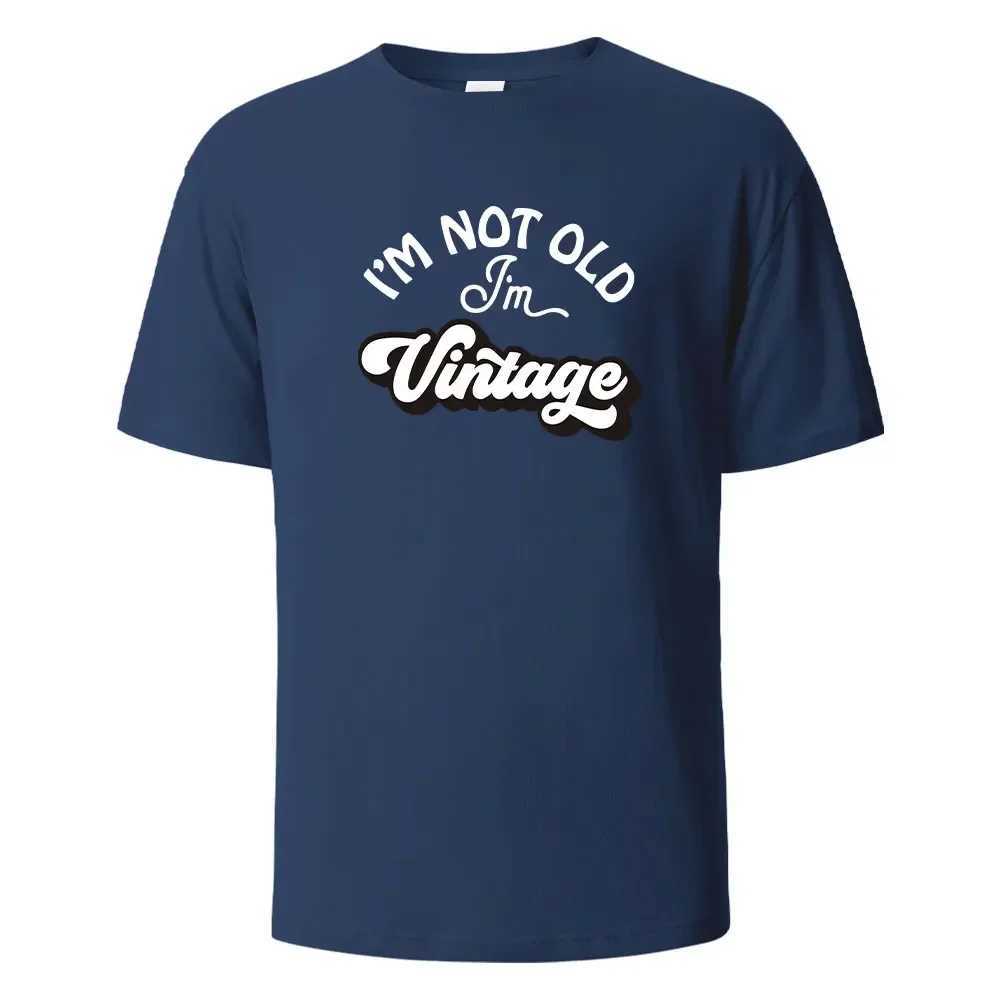 Im Not Old Print T-Shirt Summer Tees For Men Women 100% Cotton O-neck Oversize Casual Short sleeved Tops X250306