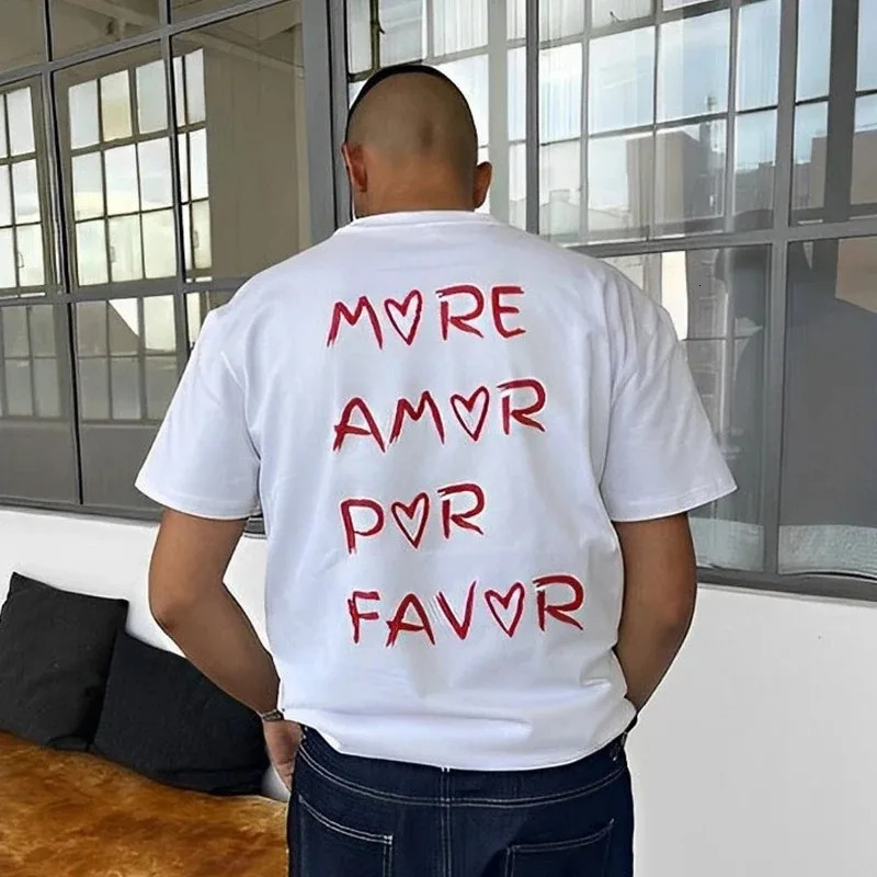 More Amor Por Favor Back Printed Women T Shirts Cotton Letters Summer Fashion Unisex Tshirt O Neck Short Sleeve Goth Clothes 250311