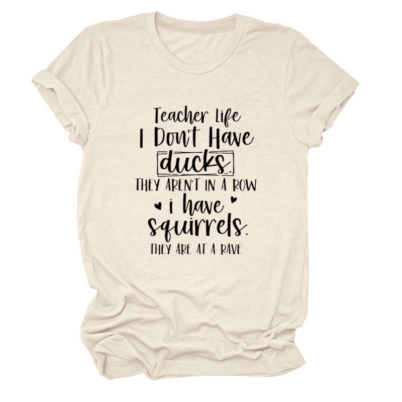 Trendy And Versatile Teacher Life I Don't Women's Round Neck Short Sleeved T-Shirt