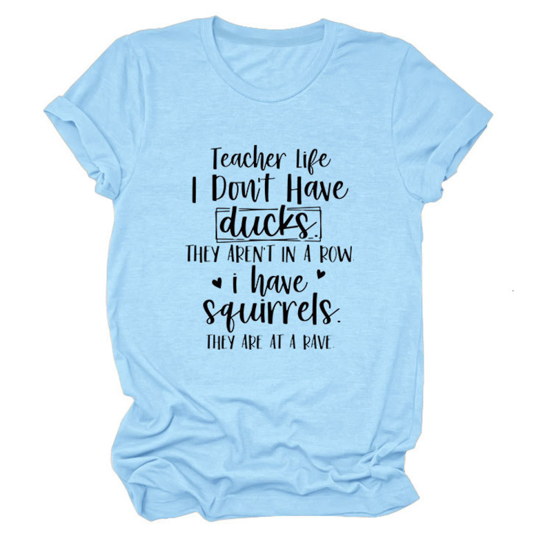 Trendy And Versatile Teacher Life I Don't Women's Round Neck Short Sleeved T-Shirt