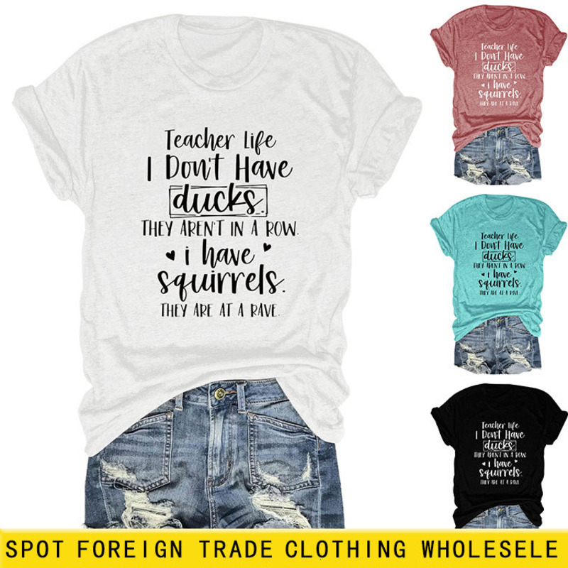 Trendy And Versatile Teacher Life I Don't Women's Round Neck Short Sleeved T-Shirt