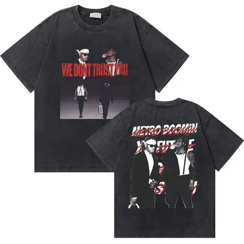 Future Metro Boomin we dont believe in your graphic T-shirt mens hip-hop retro washed out casual O-neck oversized T-shirtT250318