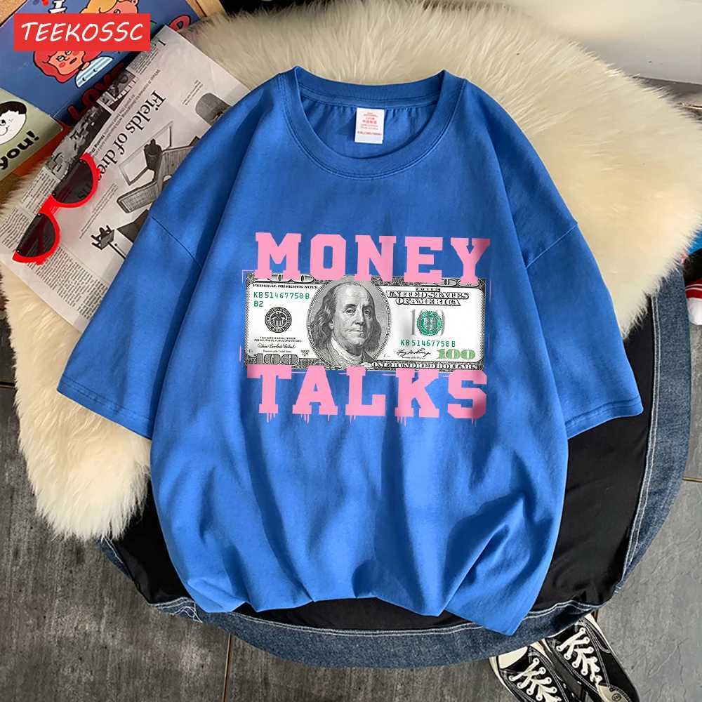 Money Talks The Power of The Us Dollar T-shirt Femme Chic S-Xxxl T-shirt Design Casual T-shirt Senior Street Short SleeveT250318