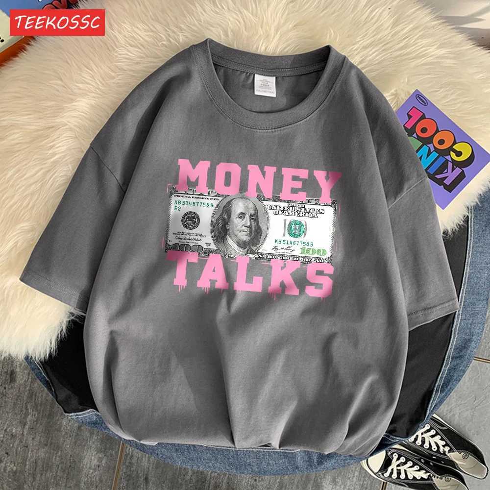 Money Talks The Power of The Us Dollar T-shirt Femme Chic S-Xxxl T-shirt Design Casual T-shirt Senior Street Short SleeveT250318