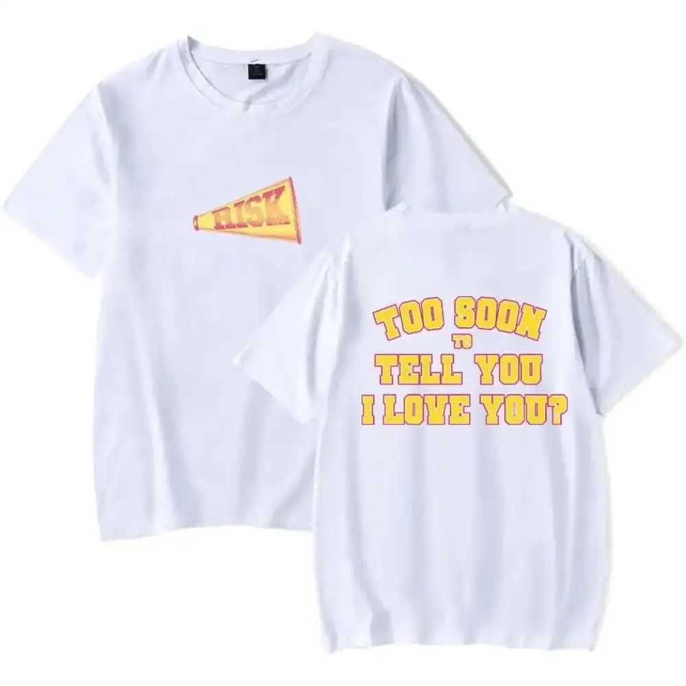 Gracie Abrams took the risk too quickly to tell you I love you Merch short sleeved T-shirt unisex fashion staff collar topT250318