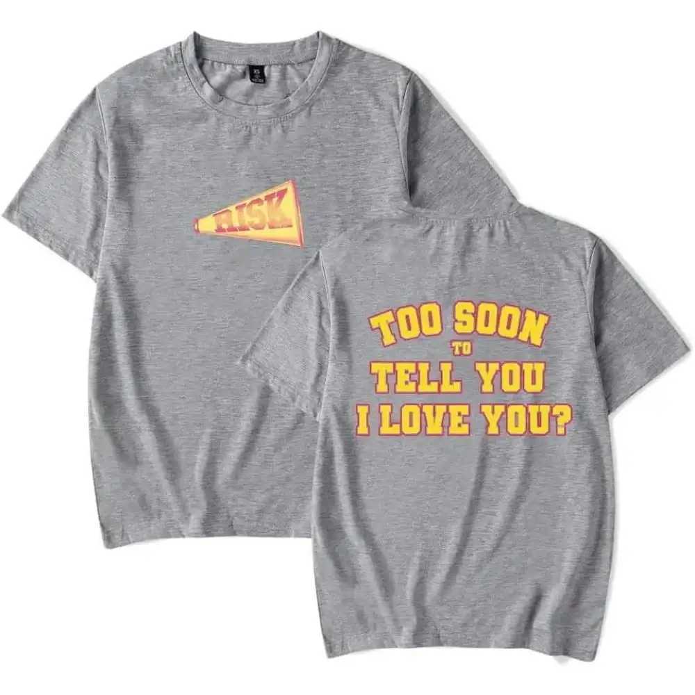 Gracie Abrams took the risk too quickly to tell you I love you Merch short sleeved T-shirt unisex fashion staff collar topT250318