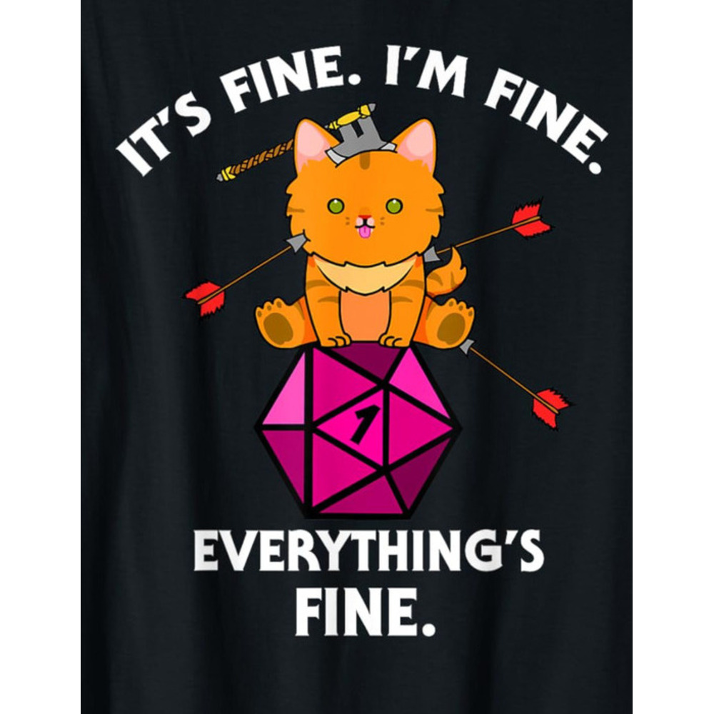 T shirt for Mens Its Fine RPG Gamer Cat D20 Dice Fail Funny Nerdy Geek Graphic Tee Casual Tops Clothes Short sleeve