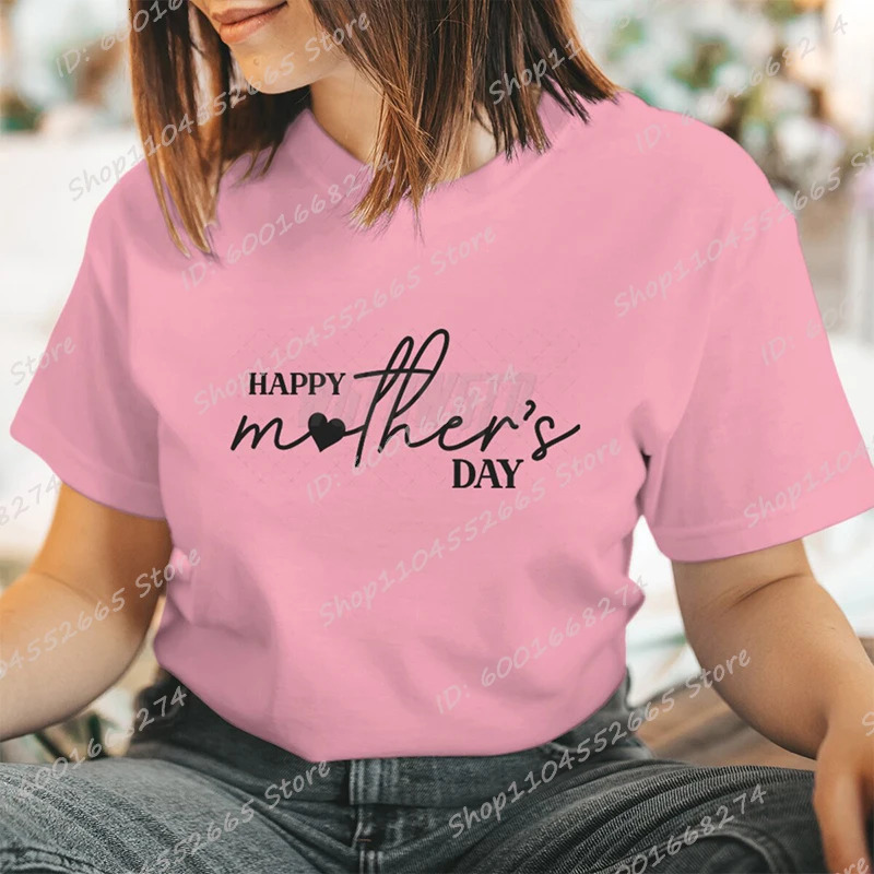 Happy Mothers Day Print T-shirts For Women Summer Short Sleeve Round Neck T Shirt Cute Loose Mothers Day Gifts Tops 250320
