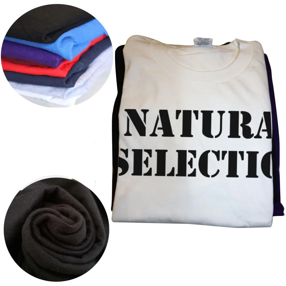 Natural Selection Text Printing Man Tshirts Evolution Graphic T Shirts Fashion Casual Streetwear Harajuku Style Tops Loose Tees 250320