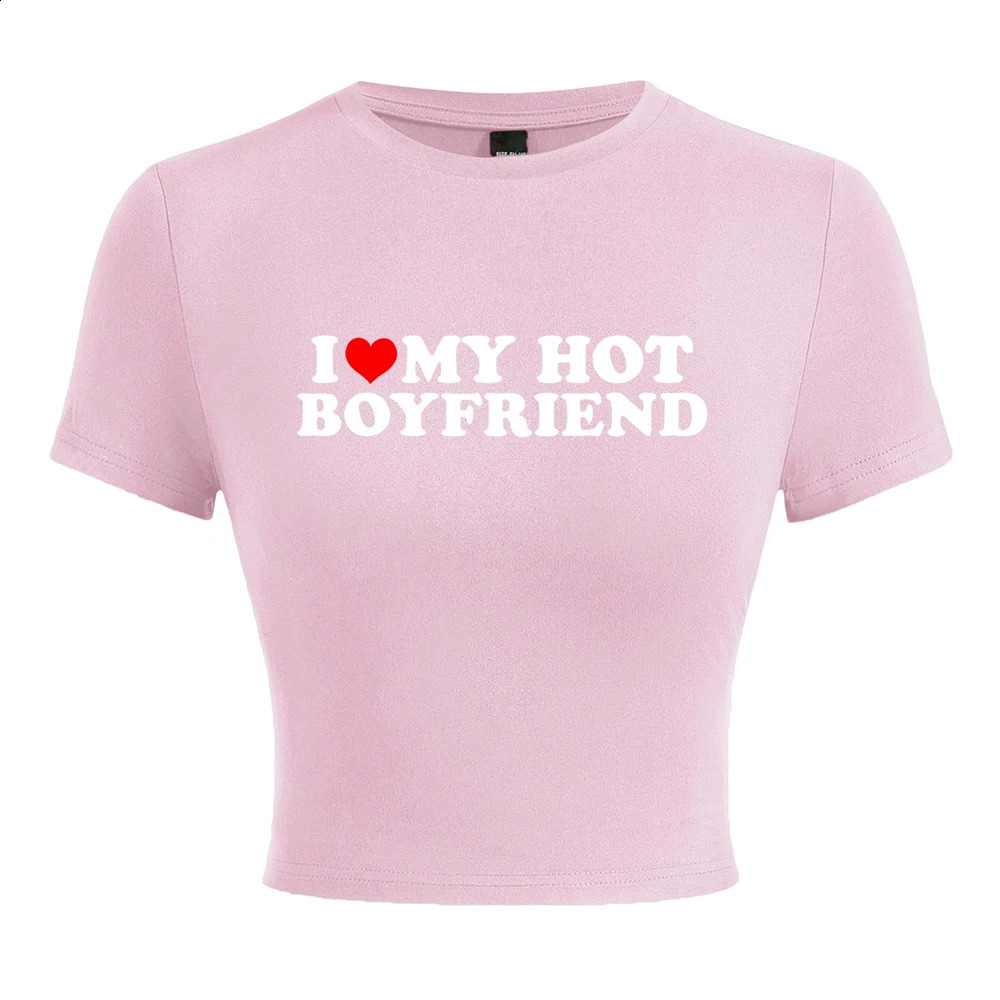 I Love My Boyfriend Print Tshirt Women Hip Hop Summer Tops Street Harajuku Short TShirtelastic Comfortable Tshirts Female 250311
